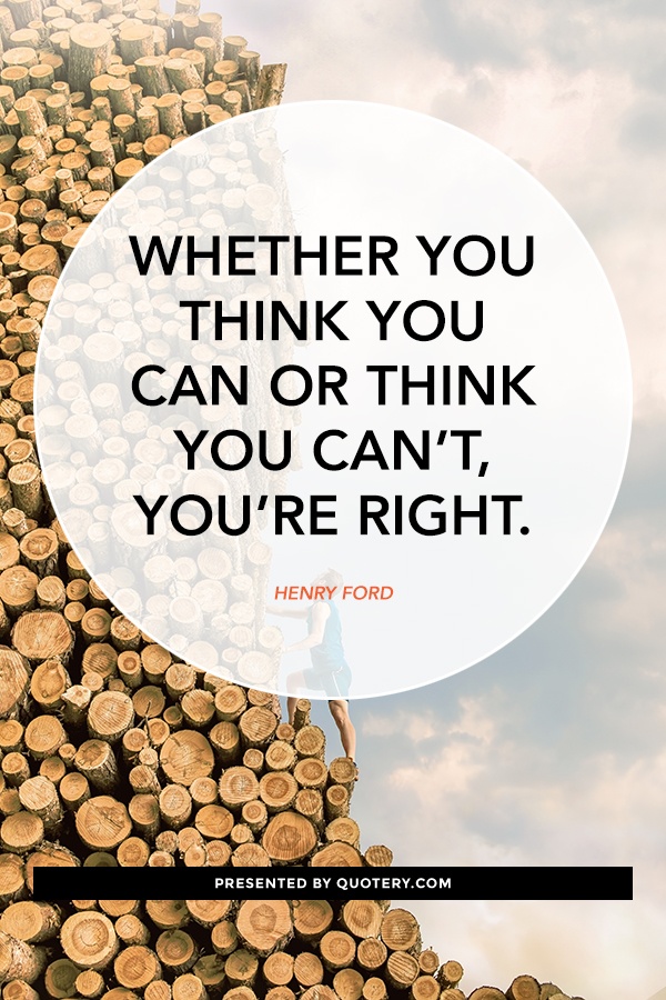 Whether you think you can henry ford meaning #5