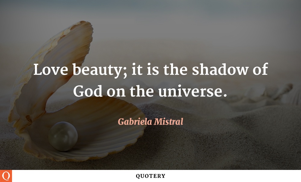 Quotes By Gabriela Mistral